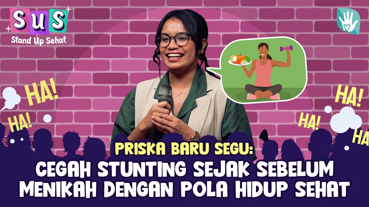 Melatih Anak Agar Disiplin Makan - Stand Up Sehat Eps. 04 Priska Baru Segu