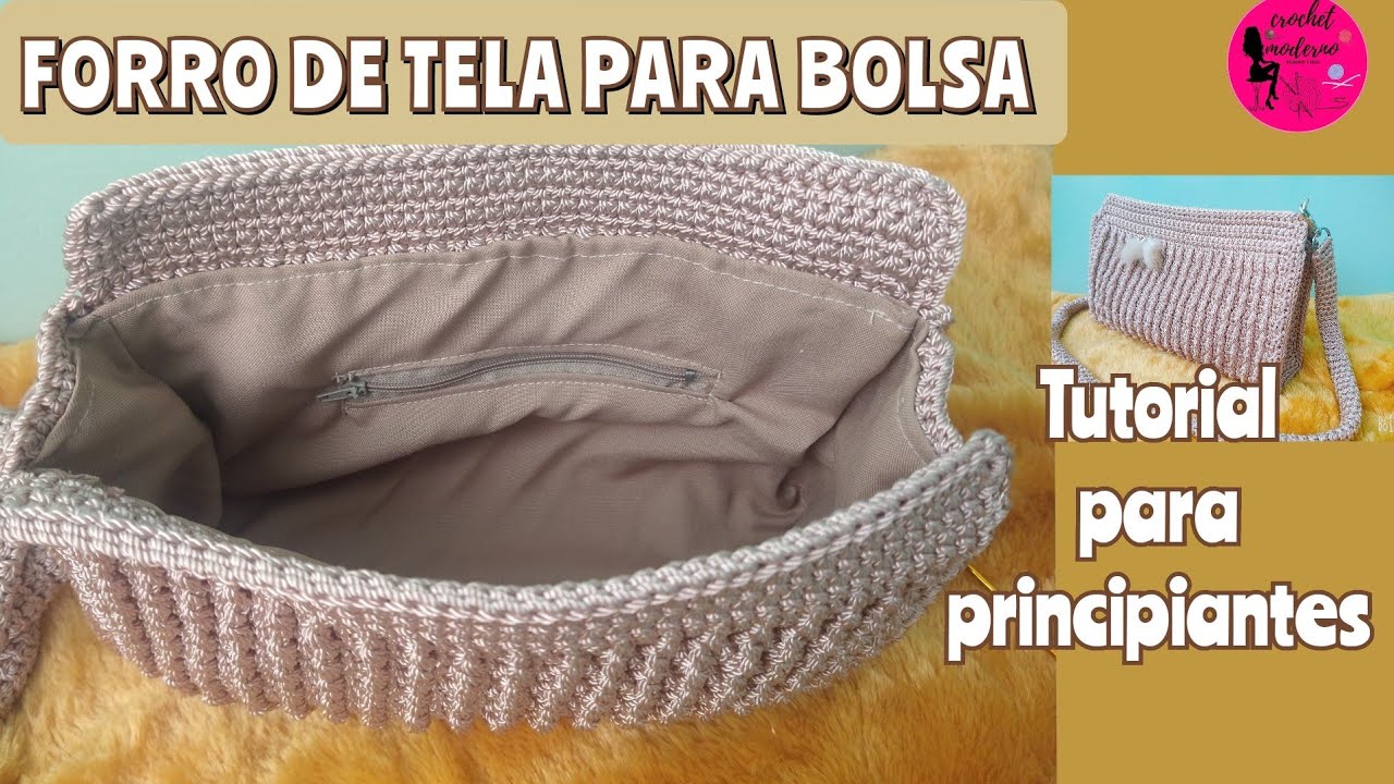 ✨Como hacer un forro de tela para una bolsa tejida🧶Tutorial para principiantes