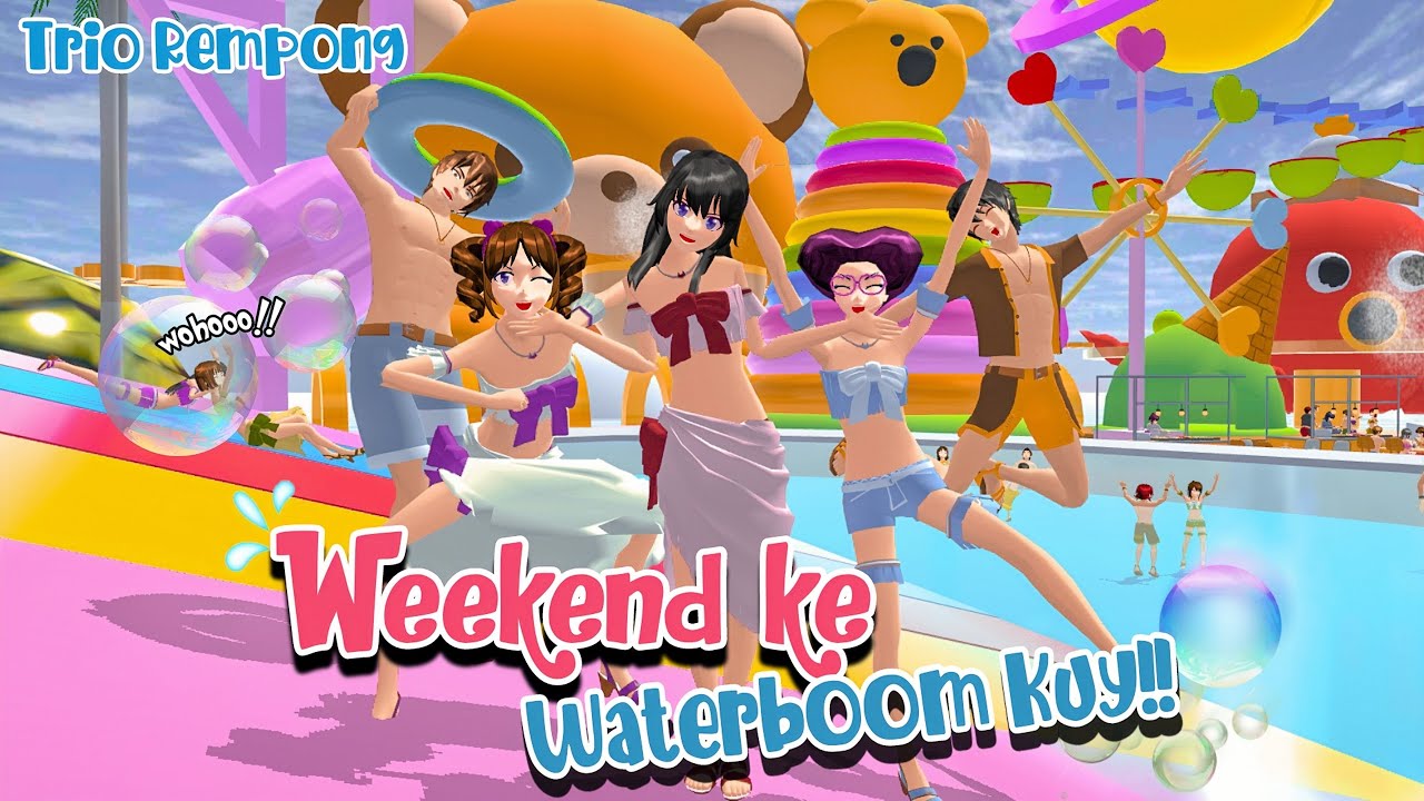 WEEKEND KE WATERBOOM || TRIO REMPONG || SAKURA SCHOOL SIMULATOR