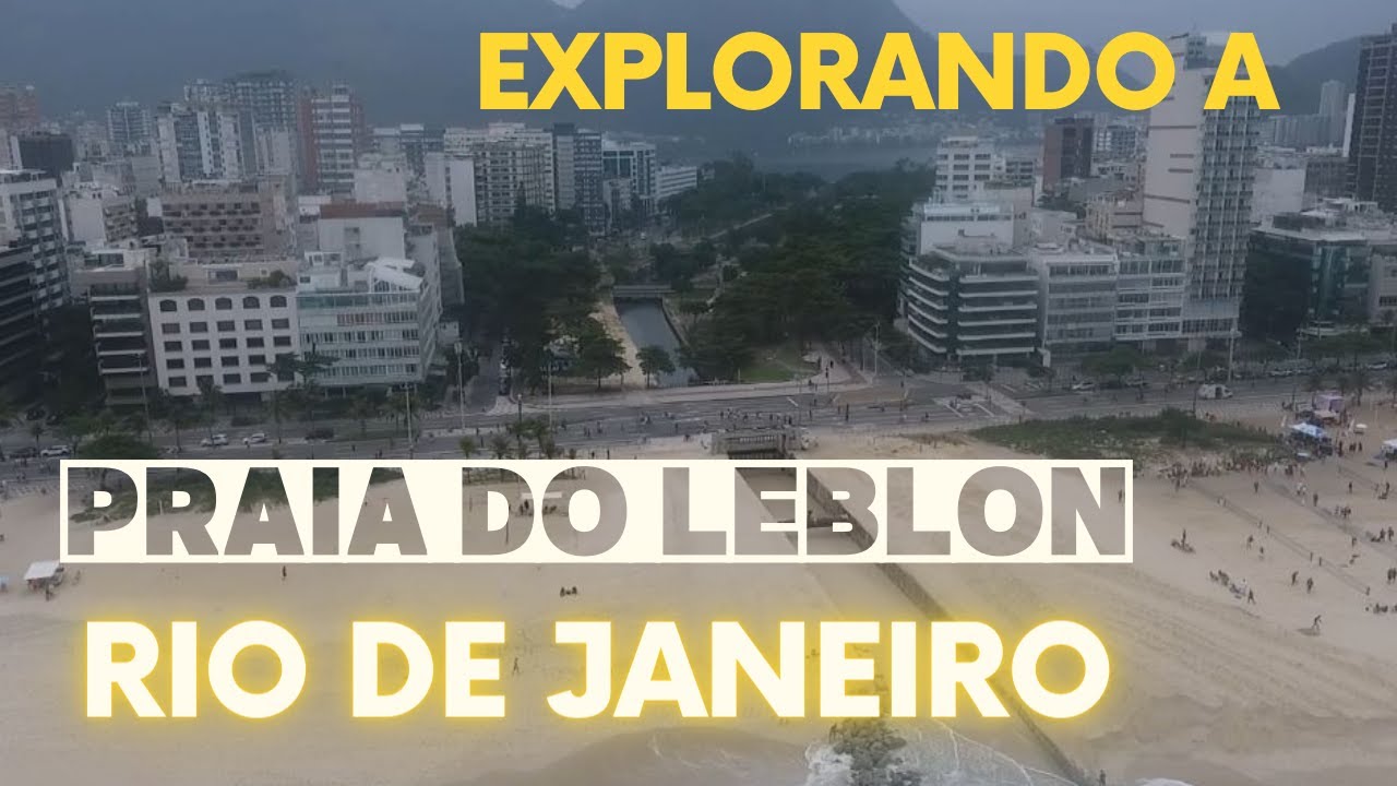 Praia do Leblon - Rio de Janeiro (RJ) - Expedição Brasil de Frente para o Mar - Episódio nº 513