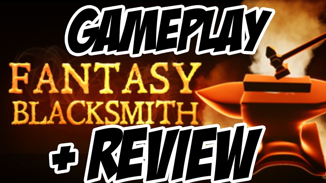 Fantasy Blacksmith (REVIEW + GAMEPLAY)