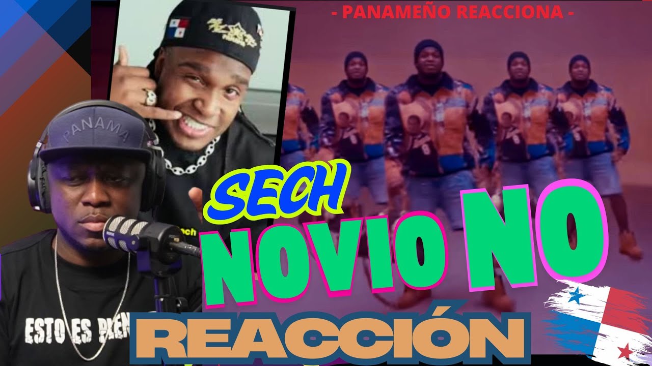 |PANAMEÑO REACCIONA|  Sech - Novio No  