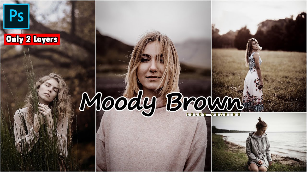 Moody Brown Color Grading | Adobe Photoshop