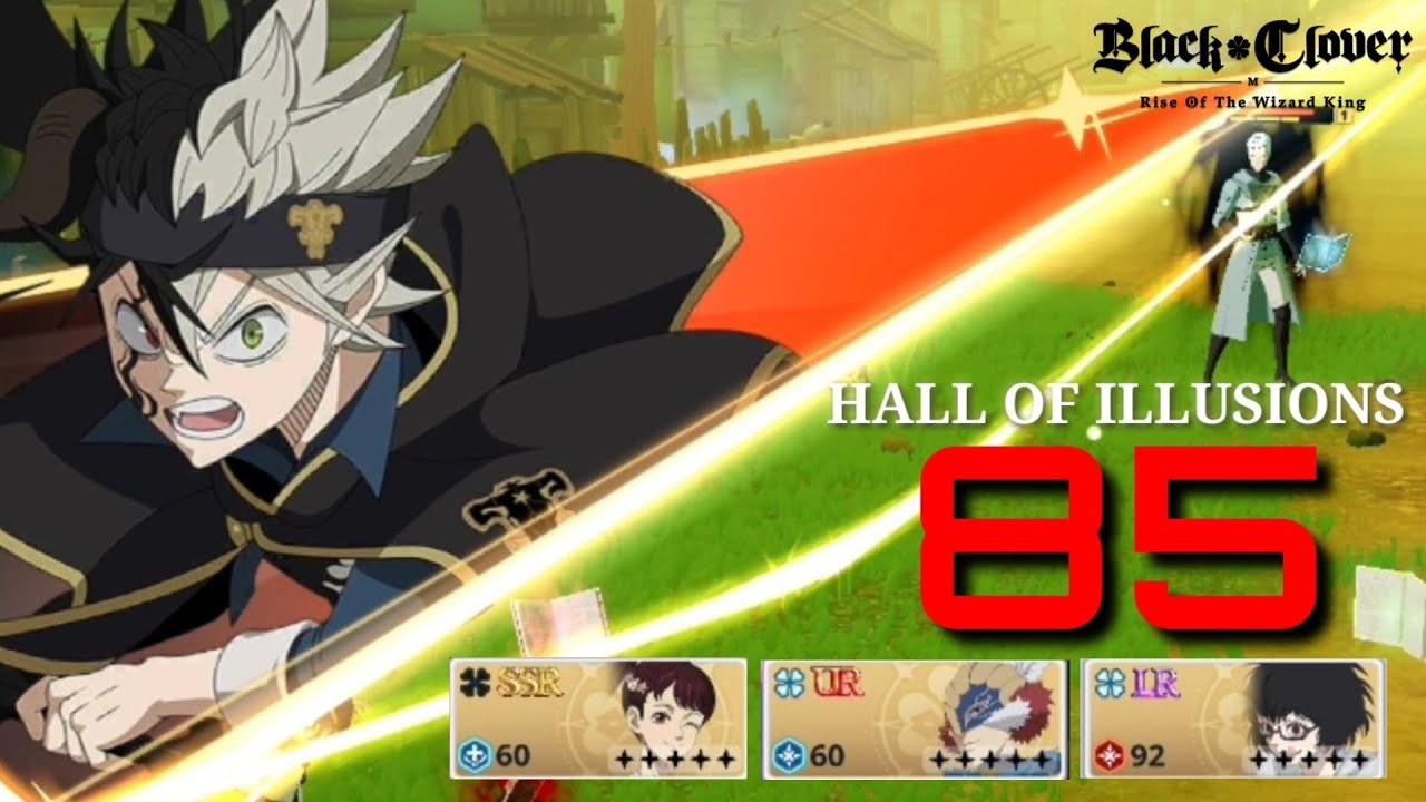 EASY WIN WITH BLACK ASTA!! HALL OF ILLUSIONS 85 (Black Clover M)