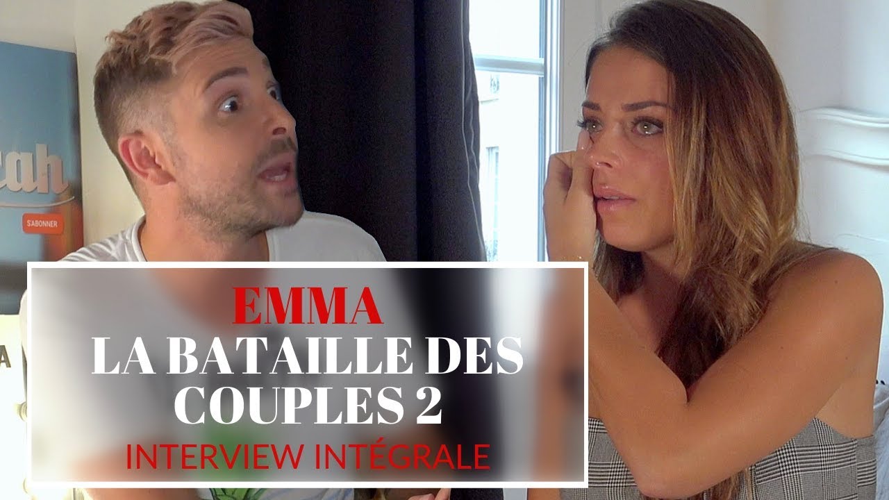 Emma (La Bataille Des Couples 2): En couple avec Greg? Menac&eacute;e par Mel & Wafa? Utilis&eacute;e par Antho?