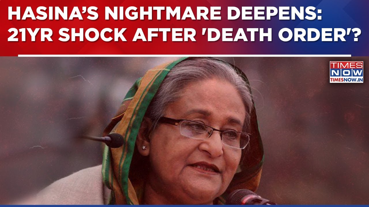 Fresh Trouble For Sheikh Hasina After &lsquo;Death Order&rsquo; | Ex-Bangladesh PM Gets 21Yr&nbsp;Jail&nbsp;Sentence Now?