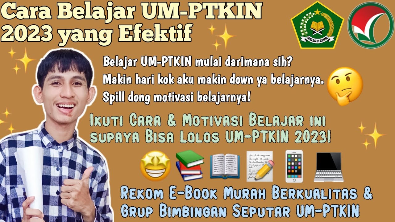 LAKUKAN 6 CARA BELAJAR EFEKTIF AGAR LOLOS UM-PTKIN 2023. Bismillah! #SeputarUMPTKIN || Asyraf Falikh