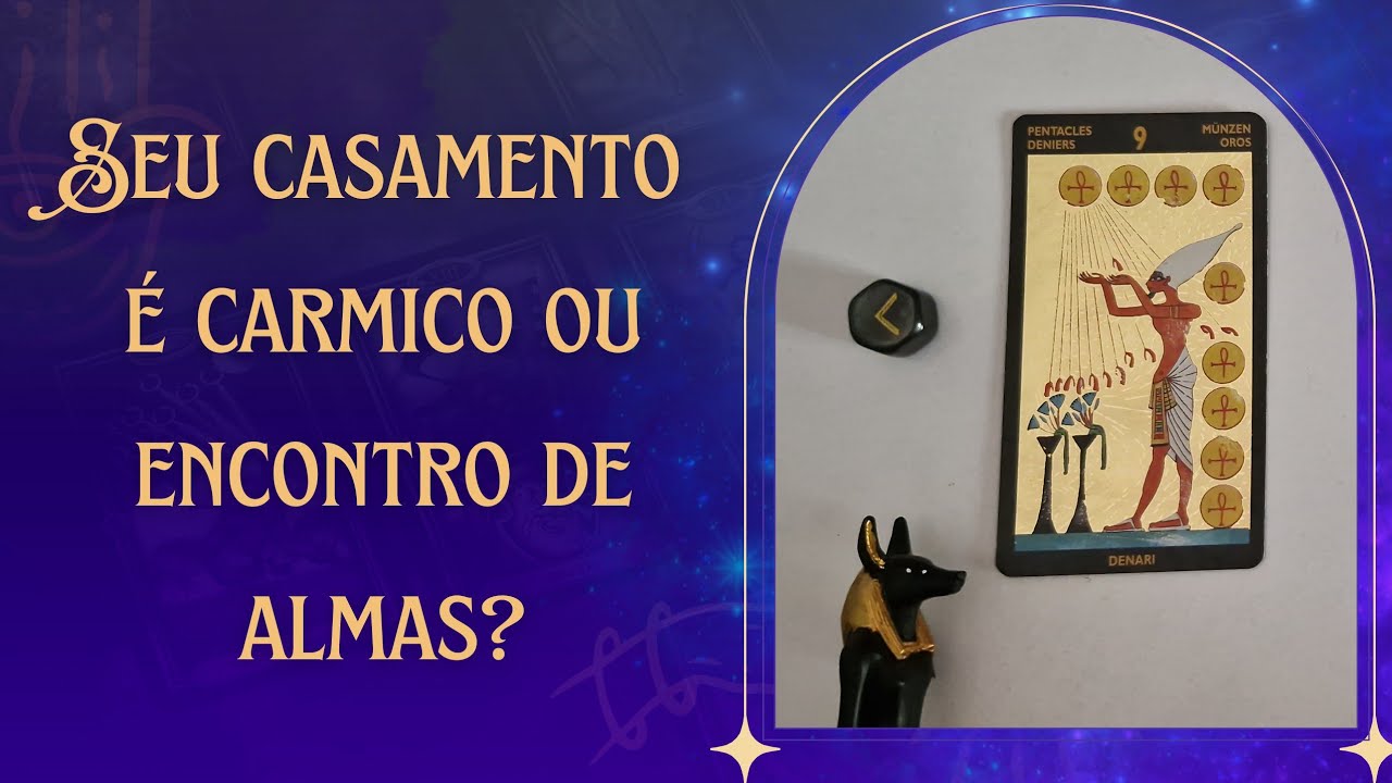 FUTURO DO SEU CASAMENTO: MEU CASAMENTO É CARMICO OU SÃO ALMAS GEMEAS? REVELAÇÕES ESPIRITUAIS