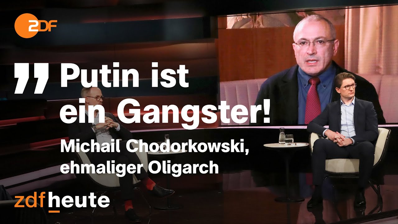 Ex-Oligarch Chodorkowski über Korruption und Putins Machtspiele | Markus Lanz vom 23. März 2022