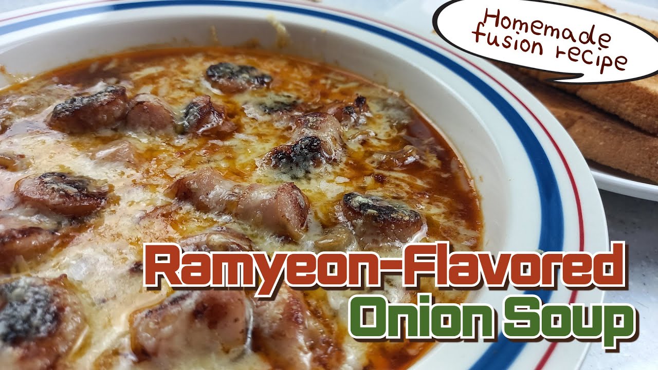 Ramyeon-Flavored Onion Soup (Homemade Fusion Recipe)