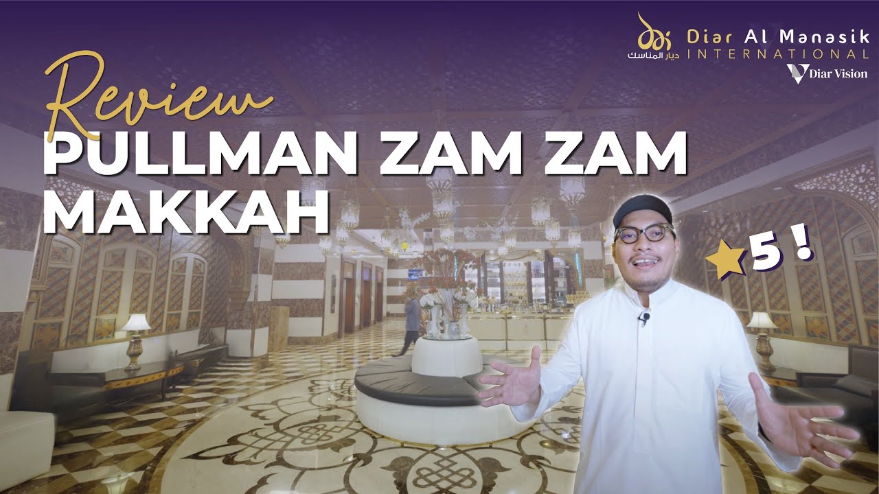 REVIEW PULMAN ZAMZAM MAKKAH