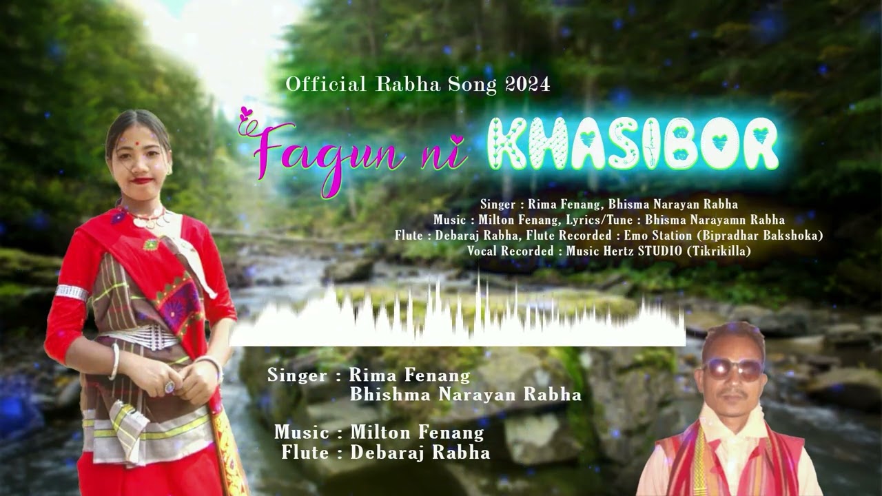 Fagun ni Khasibor// Official Rabha song  2024//Rima Fenang/ Bhishma Narayan Rabha