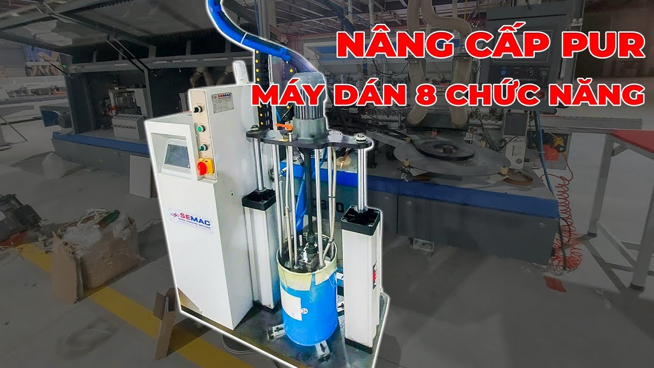 Nâng cấp nồi keo PUR và Cách Vận Hành Nồi Keo PUR Rời