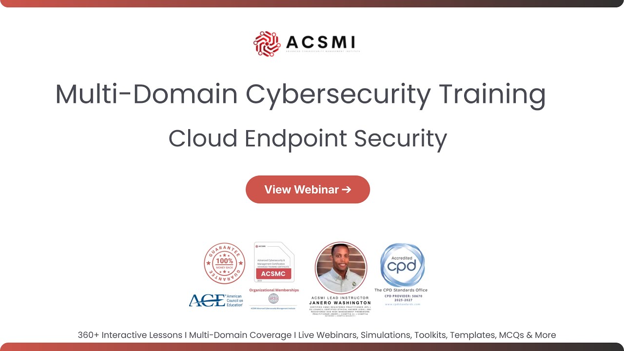 Cybersecurity Certification: Cloud Security for Endpoints | ACSMI Cybersecurity Training