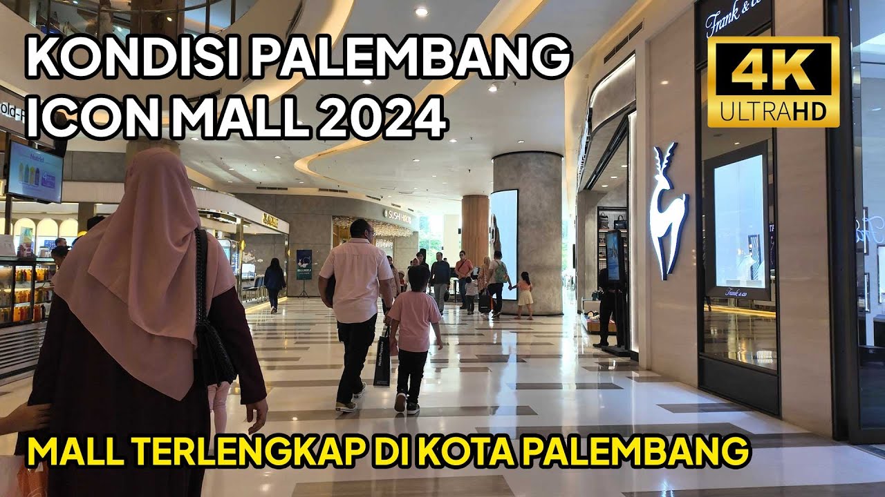 Jelajah Palembang Icon Mall - Mall terlengkap di Palembang - Kondisi Tahun 2024