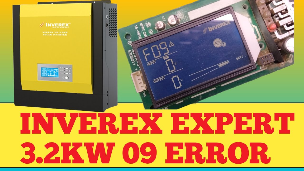 Inverex 3.2kw inverter repair/ Inverex Expert 3.2kw fault 09 repairing