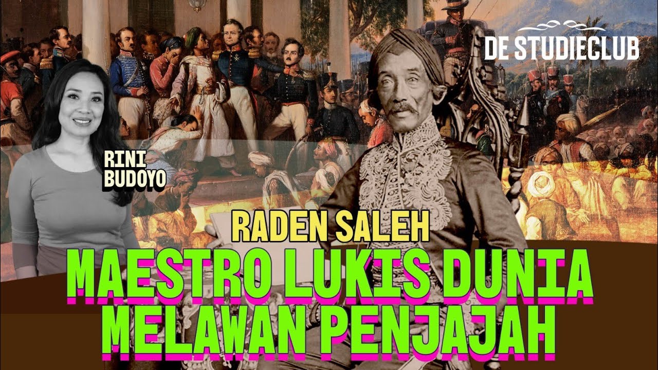 RADEN SALEH MELAWAN NARASI PENJAJAH LEWAT LUKISAN‼️ - Rinny Budoyo (HistoRiny #1)