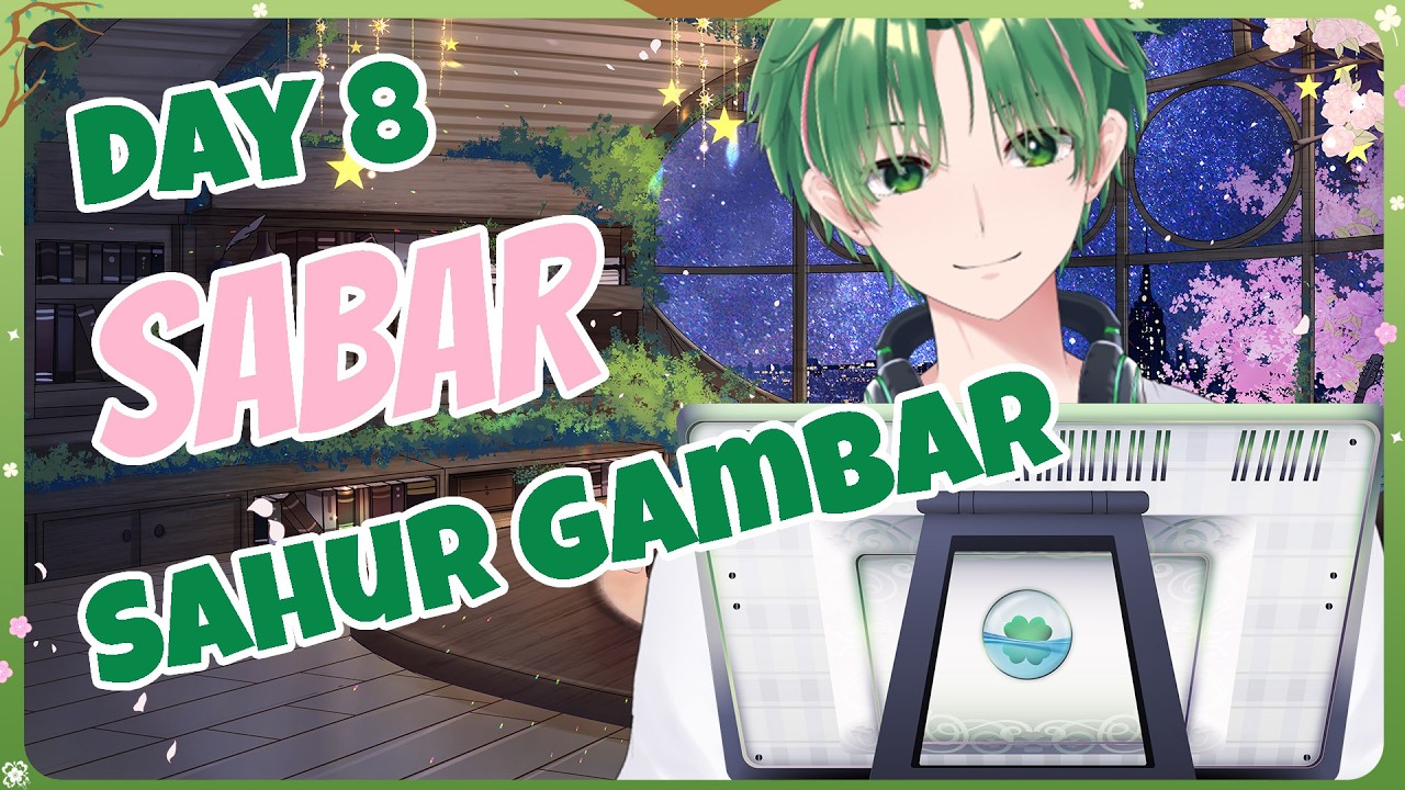 day 8 sabar sahur gambar