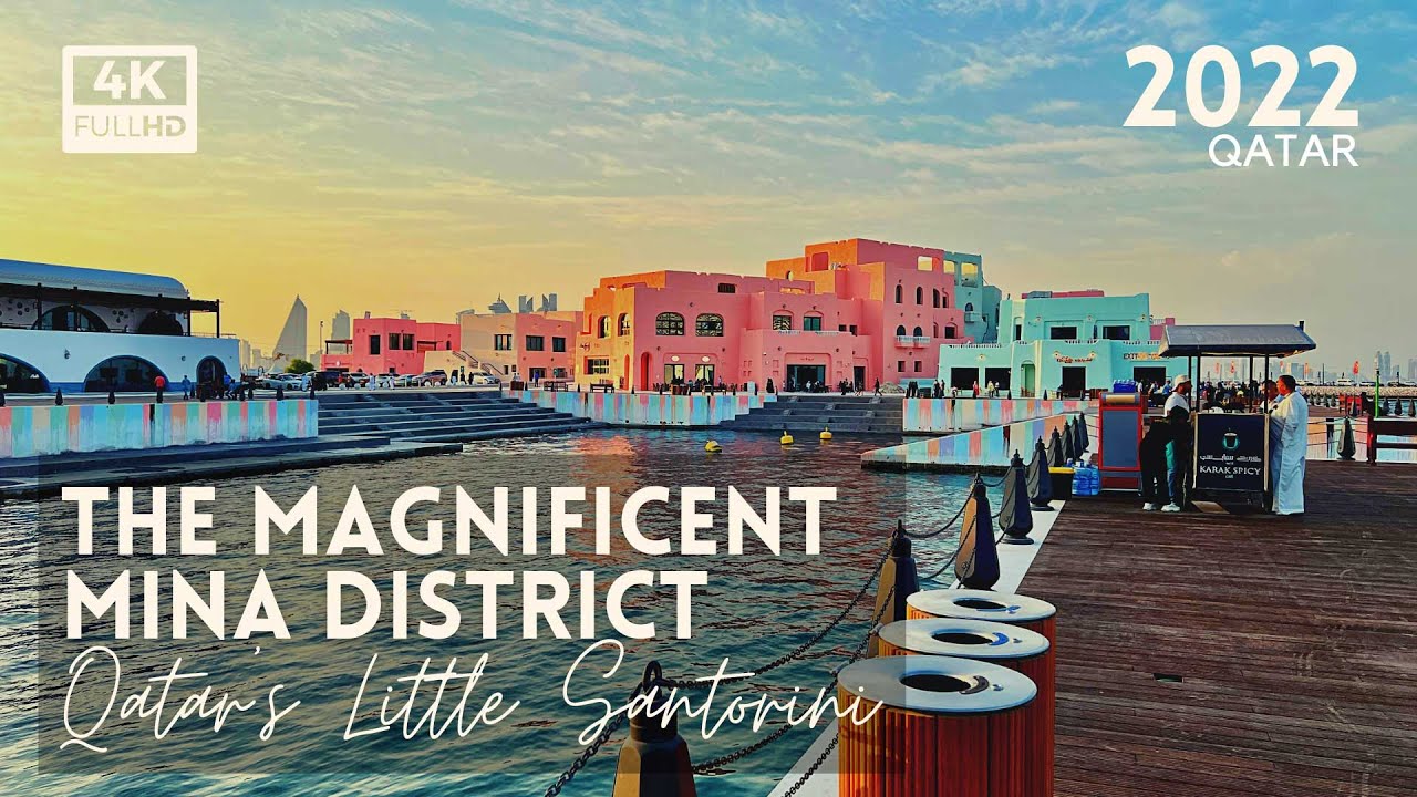 The Magnificent Mina District | Doha, Qatar's Little Santorini 