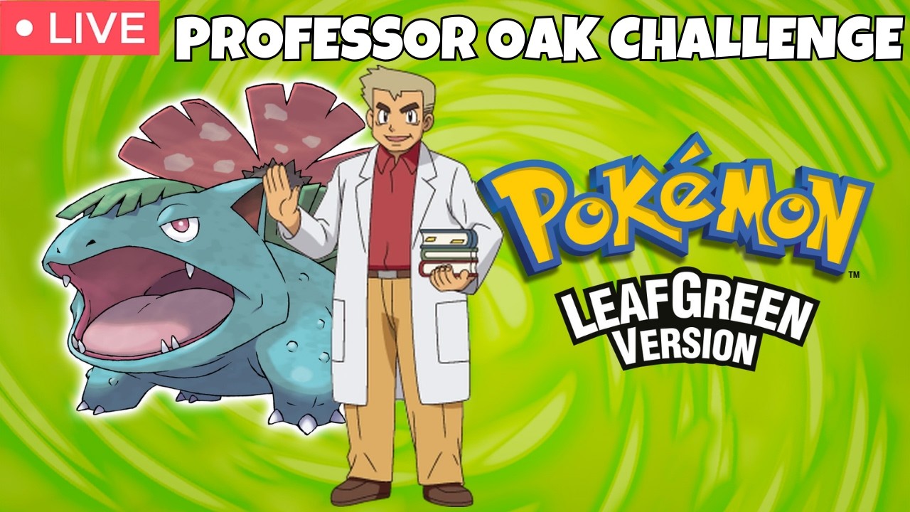 [LIVE] Attempting a Leaf Green Professor Oak Challenge!