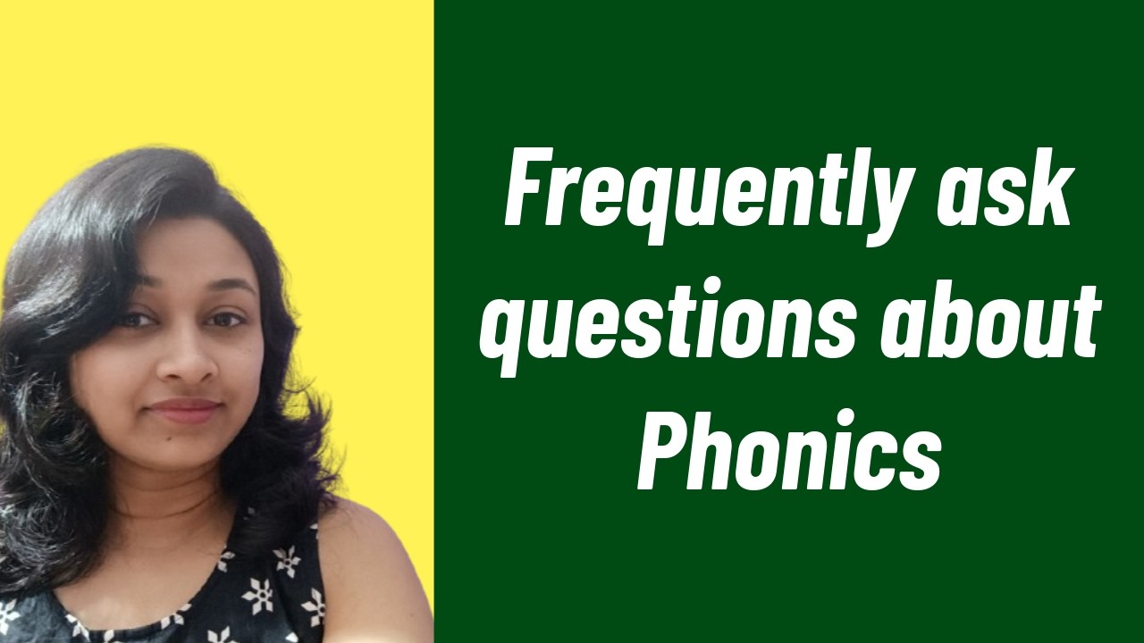 Frequently ask questions about Phonics