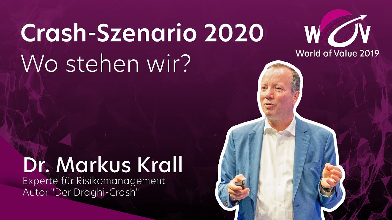 Dr. Markus Krall | Börsen Crash-Szenario 2020 - Wo stehen wir? | World of Value 2019