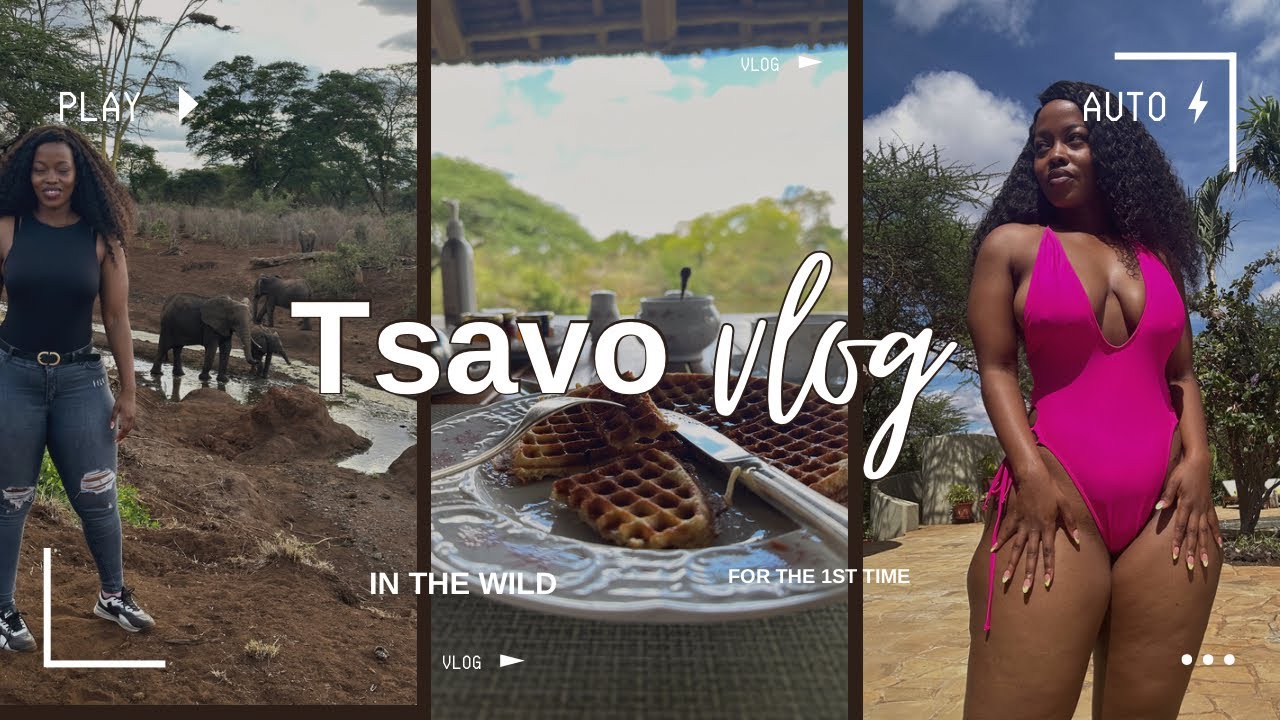 MY FIRST VACATION IN THE WILD; A VISIT TO TSAVO NATIONAL PARK & FINCH HATTONS