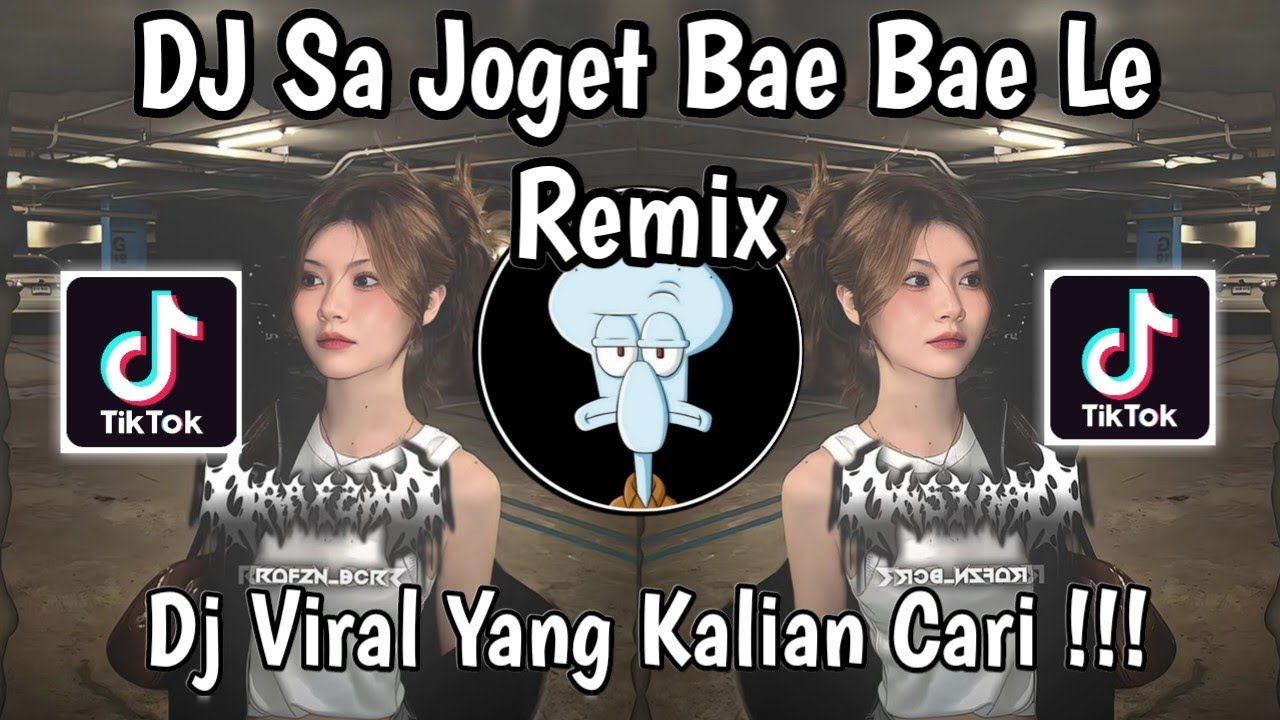 DJ SA JOGET BAE BAE LE | DJ JO BAGAIMANA E SA BISA LANJUT KAH TREND VELOCITY VIRAL TIKTOK 2025 !
