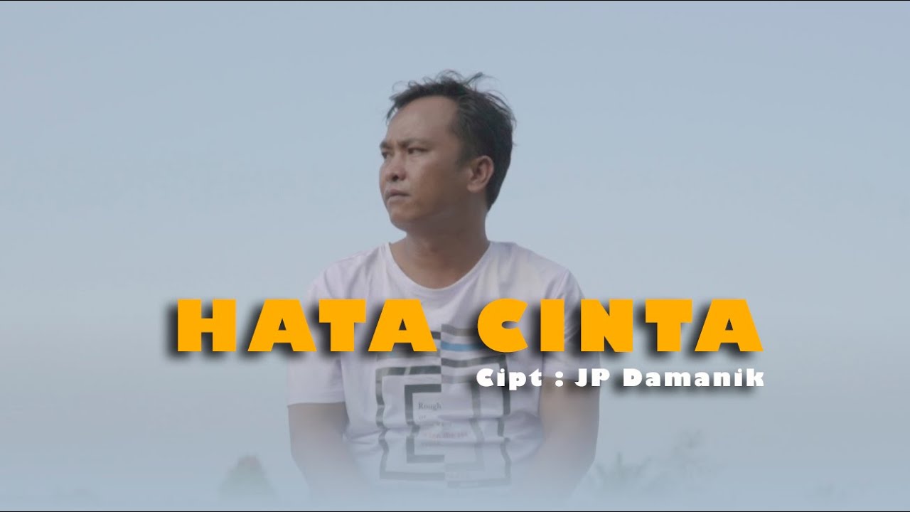 JP Damanik - Hata Cinta