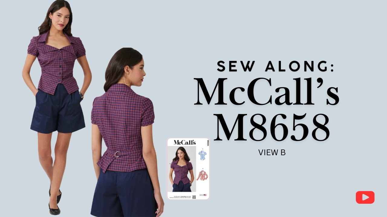 Sew Along to McCall's M8658 View B with Brittany