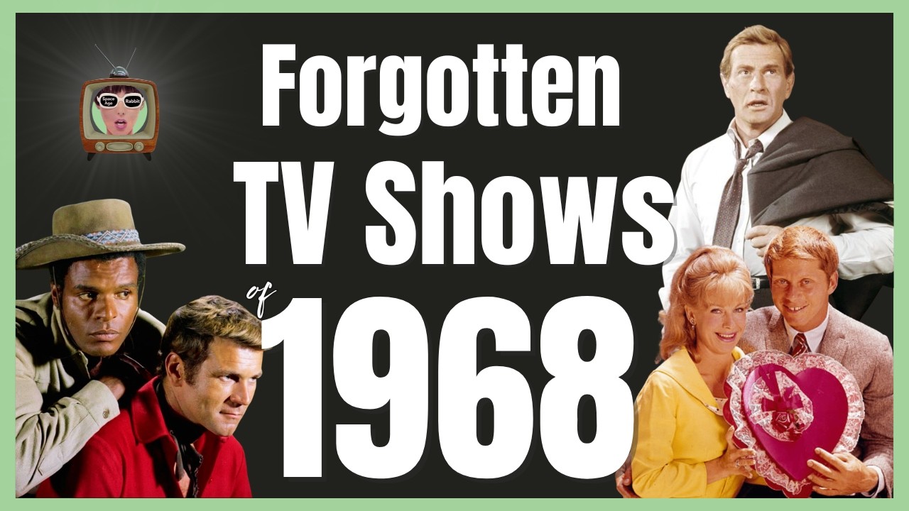 Forgotten TV Shows of 1968 – Do You Remember These Short-Lived Shows?