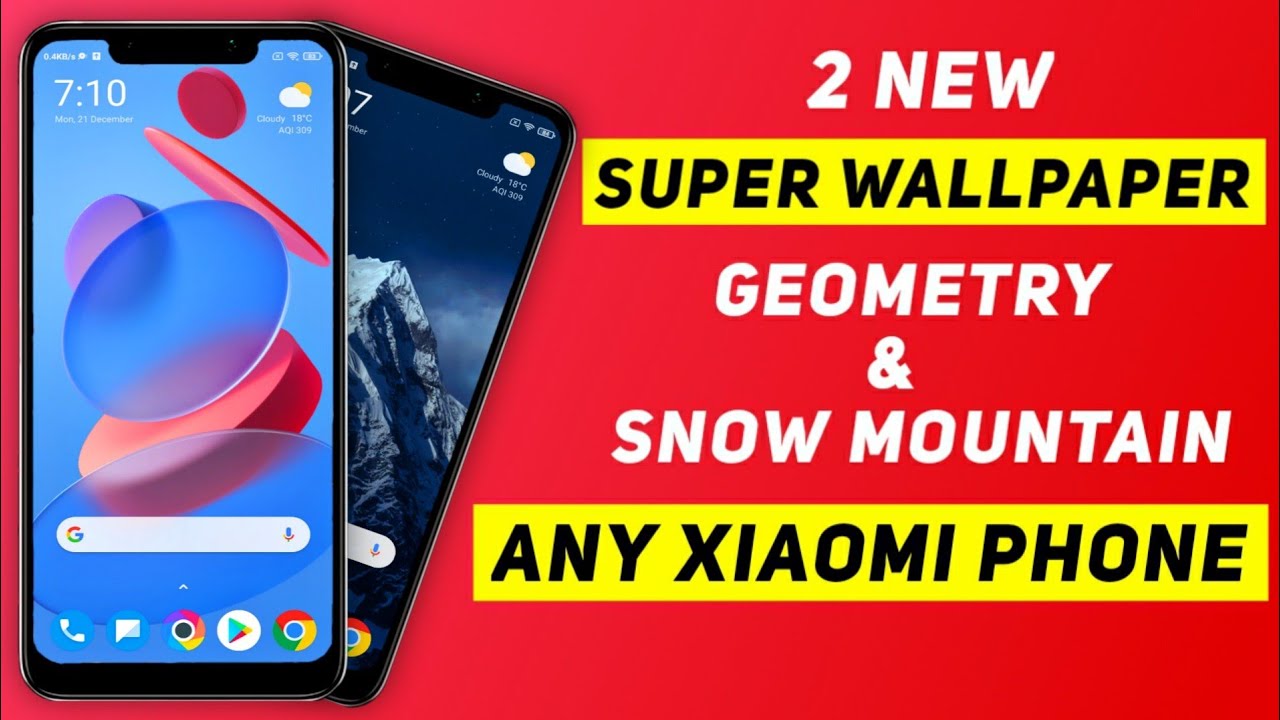 Install 2 New Super Wallpaper Geometry & Snow Mountain On Any Xiaomi Phone | MIUI 12 😍