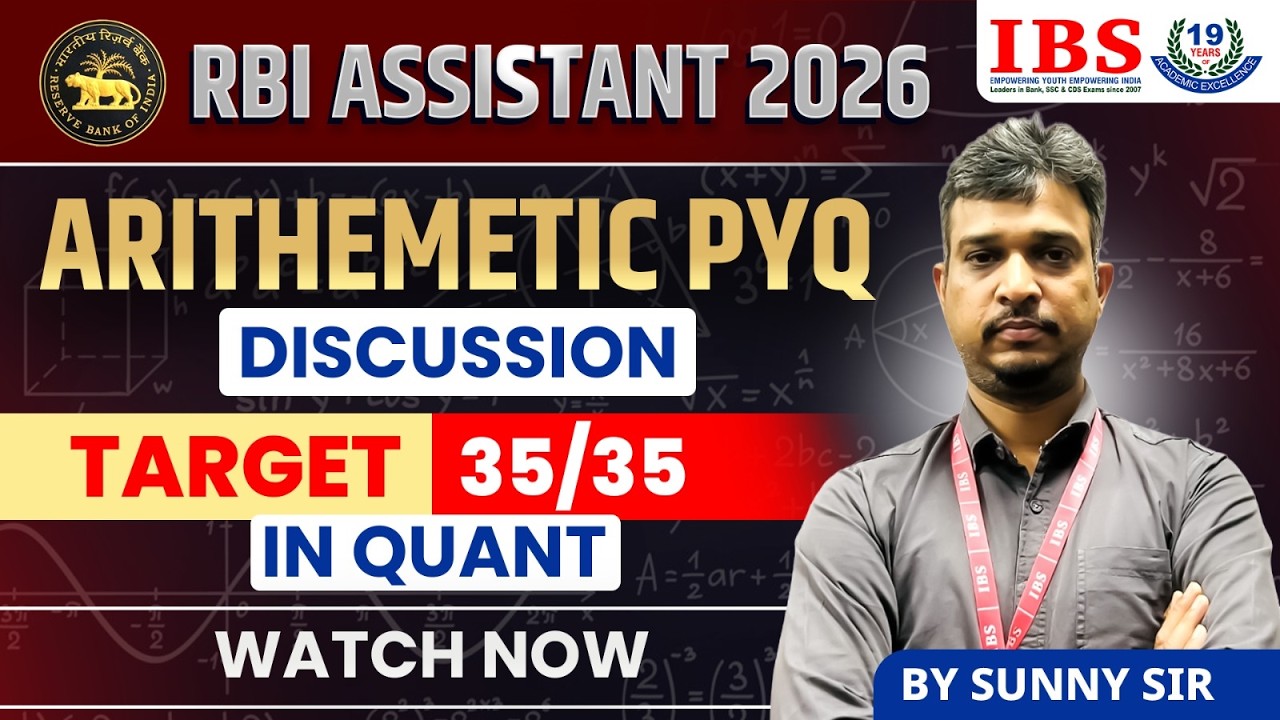RBI ASSISTANT -2026 II ARITHEMETIC PYQ II DISCUSSION II TARGET 35/35 IN QUANT II WATCH NOW