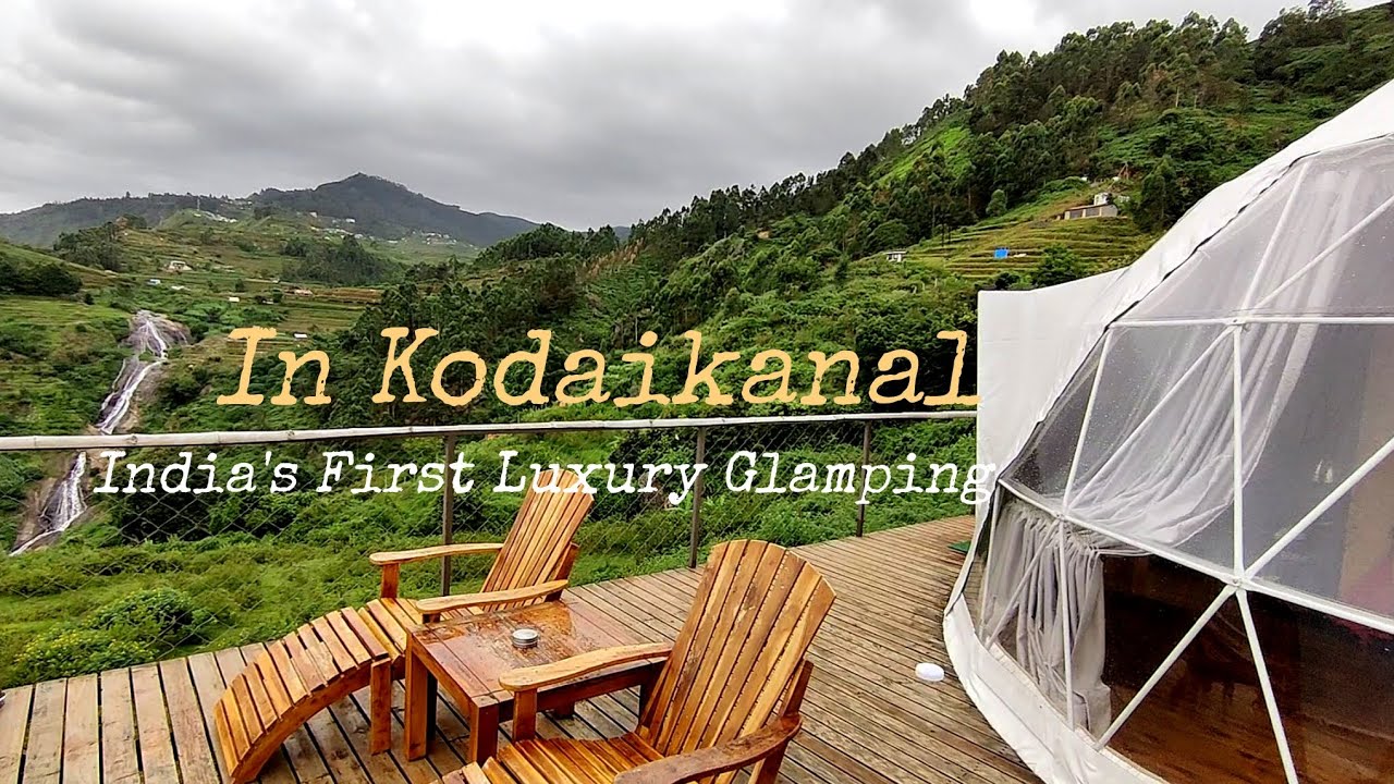 Inside Luxeglamp Kodaikanal | Quiet Luxury in the Wild 