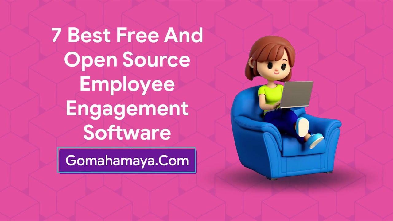 7 Best Free And Open Source Employee Engagement Software
