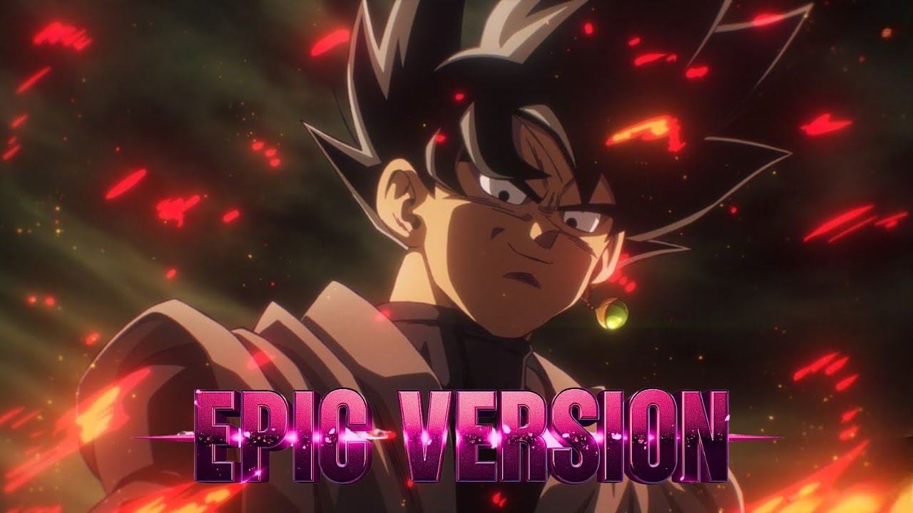 Dragon Ball Super &ndash; Goku Black Theme | Epic Lyrics Version