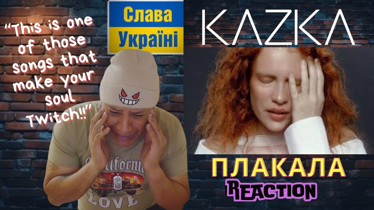 KAZKA — ПЛАКАЛА MUSIC REACTION