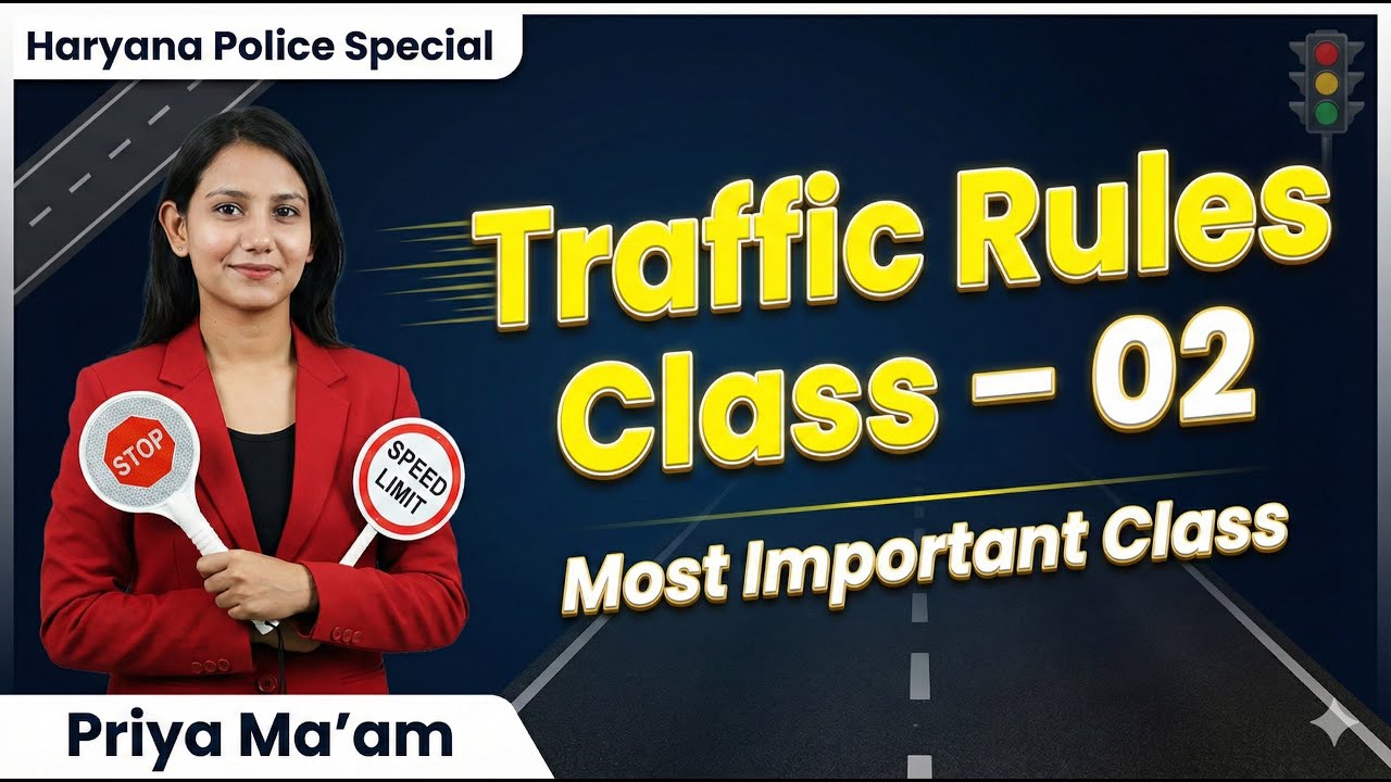 Haryana Police Exams | Traffic Rules | Class 02 | Priya Ma'am