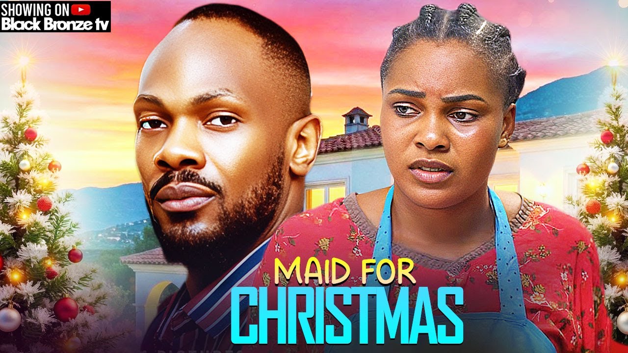 MAID FOR CHRISTMAS - SARIAN MARTIN / DANIEL ETIM EFFIONG / - 2025 NOLLYWOOD LATEST MOVIES