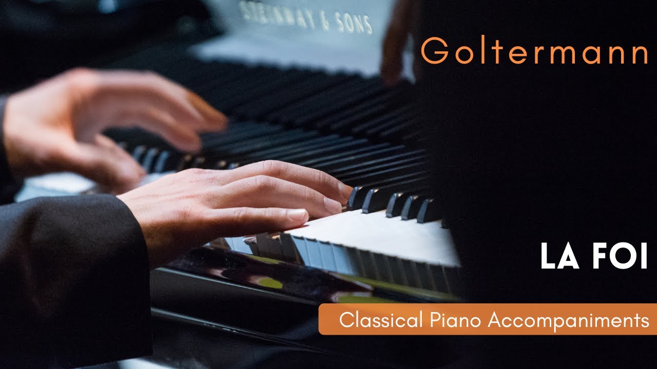 Goltermann: La Foi (Piano Accompaniment)
