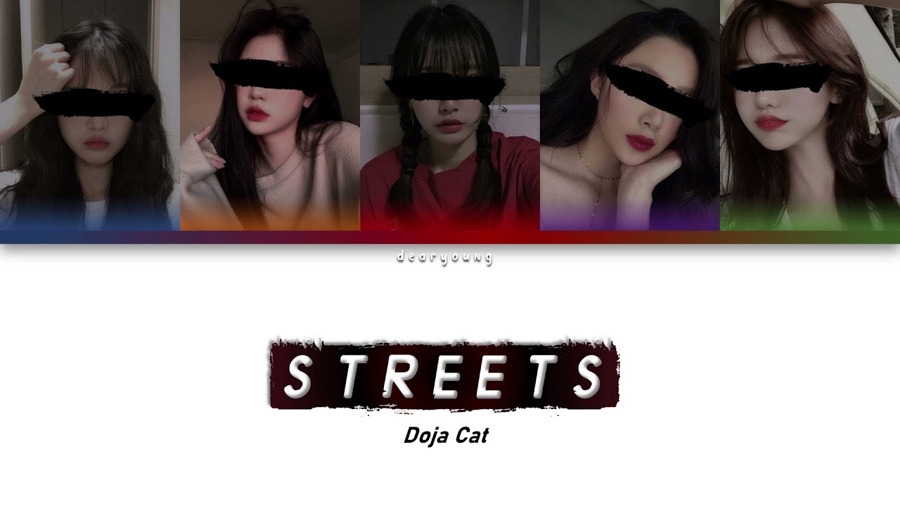 Your Girl Group - 'Streets' (Original Doja Cat) [5 Members] Color Coded Lyrics