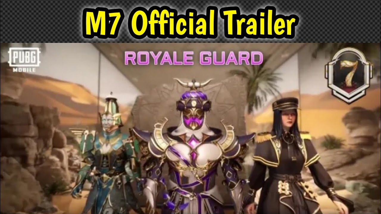 M7 RoyallPass Official Trailer | PUBG Mobile