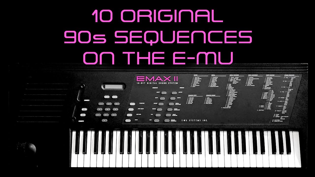 10 Original Sequences From the 90s on the E-mu Emax II
