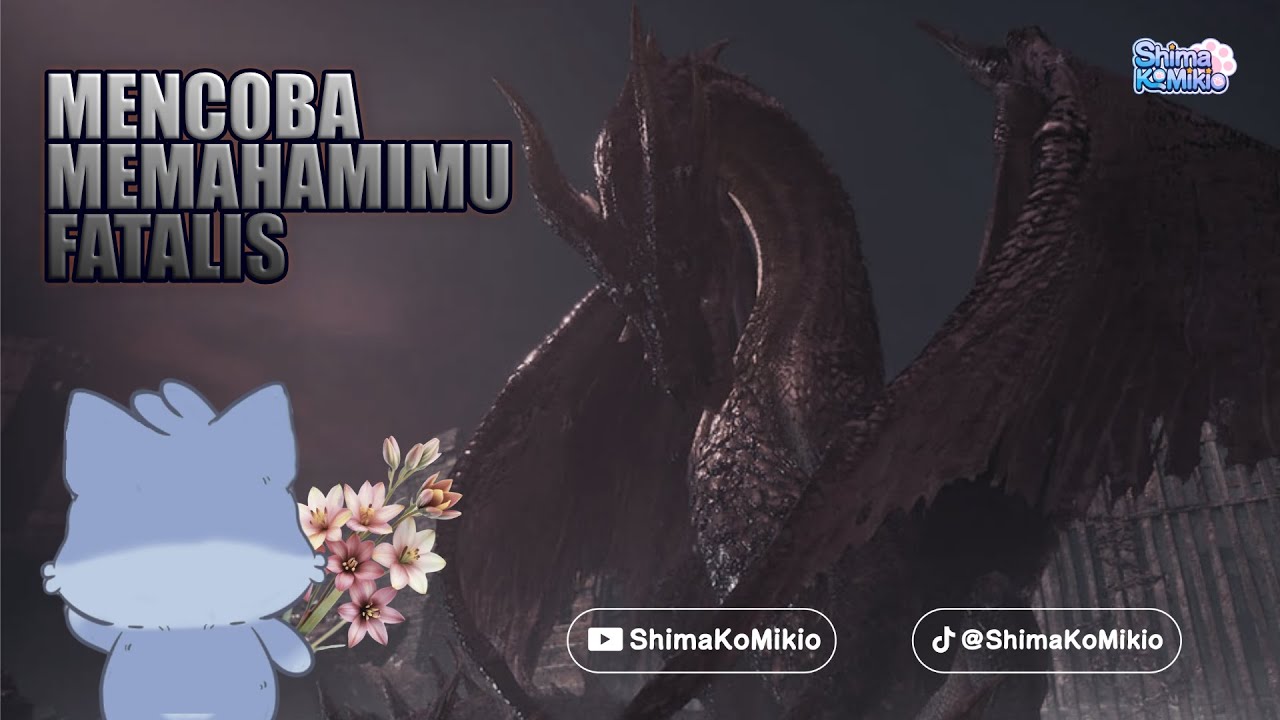 🔴[Monster Hunter World] UUF (UJUNG UJUGNYA FATALIST)#vtuberindonesia