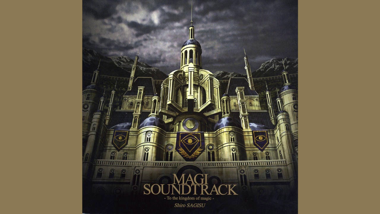 01 - A Storm is Coming to Us All ~ Magi –To the kingdom of magic– (OST) - [ZR]