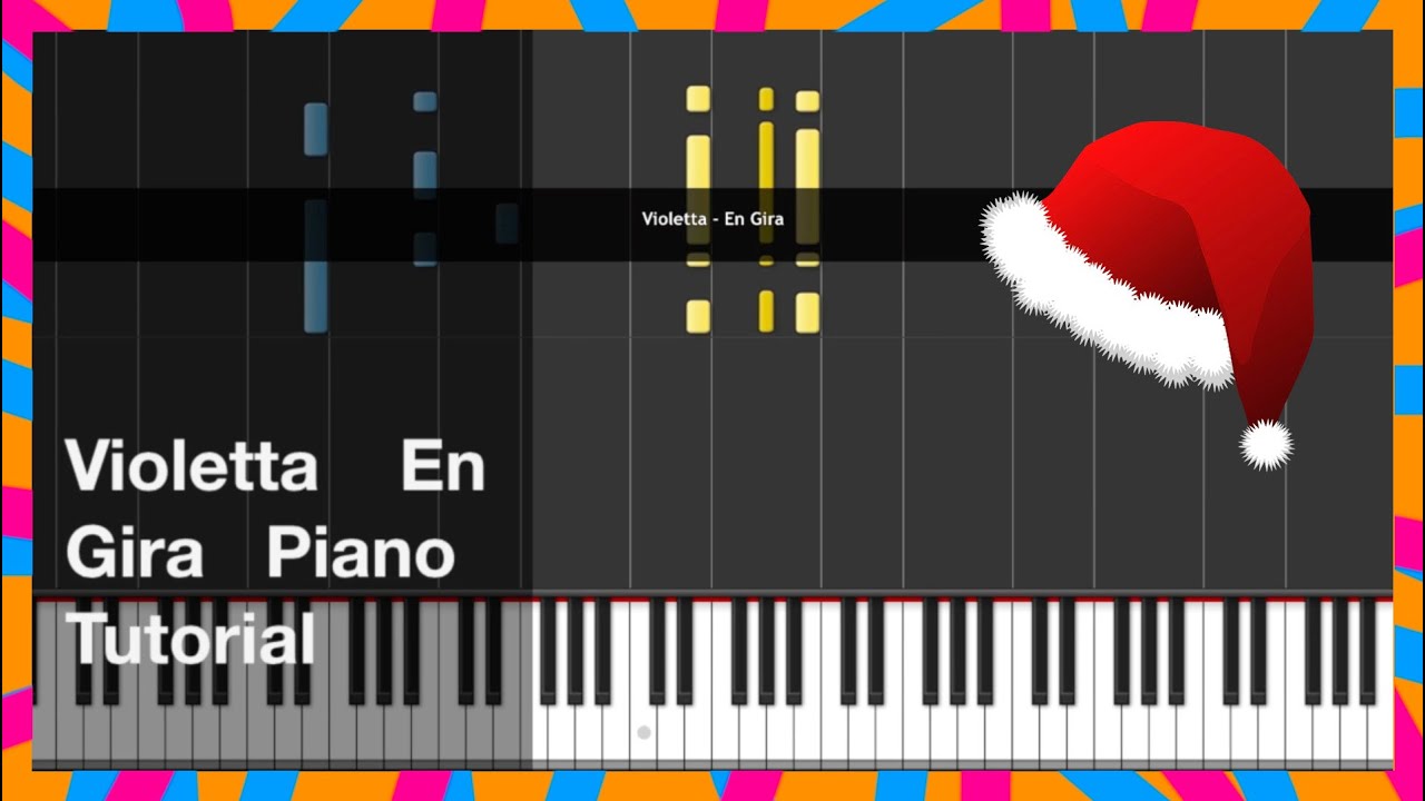 Violetta - EN GIRA Piano Tutorial