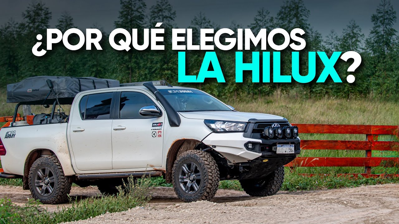 &iquest;Por qu&eacute; elegimos la HILUX? | PYOV Cap. 136