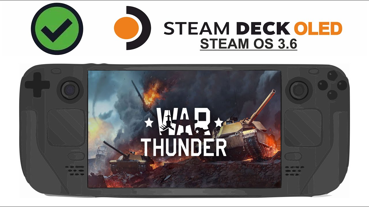 War Thunder on Steam Deck OLED with Steam OS 3.6