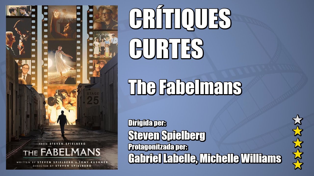 OPINI&Oacute; - THE FABELMANS