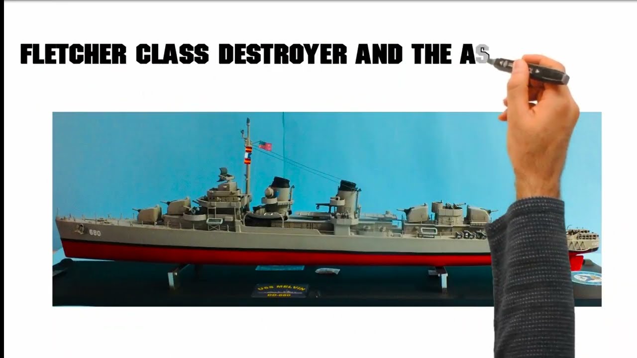 Fletcher Class Destroyer   ASW Warfare   WW2